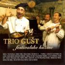 TRIO GUST - Festivalske kuzine – Na sufitu mojih uspomena (2 CD) TRIO GUST - Festivalske kuzine – Na sufitu mojih uspomena (2 CD)